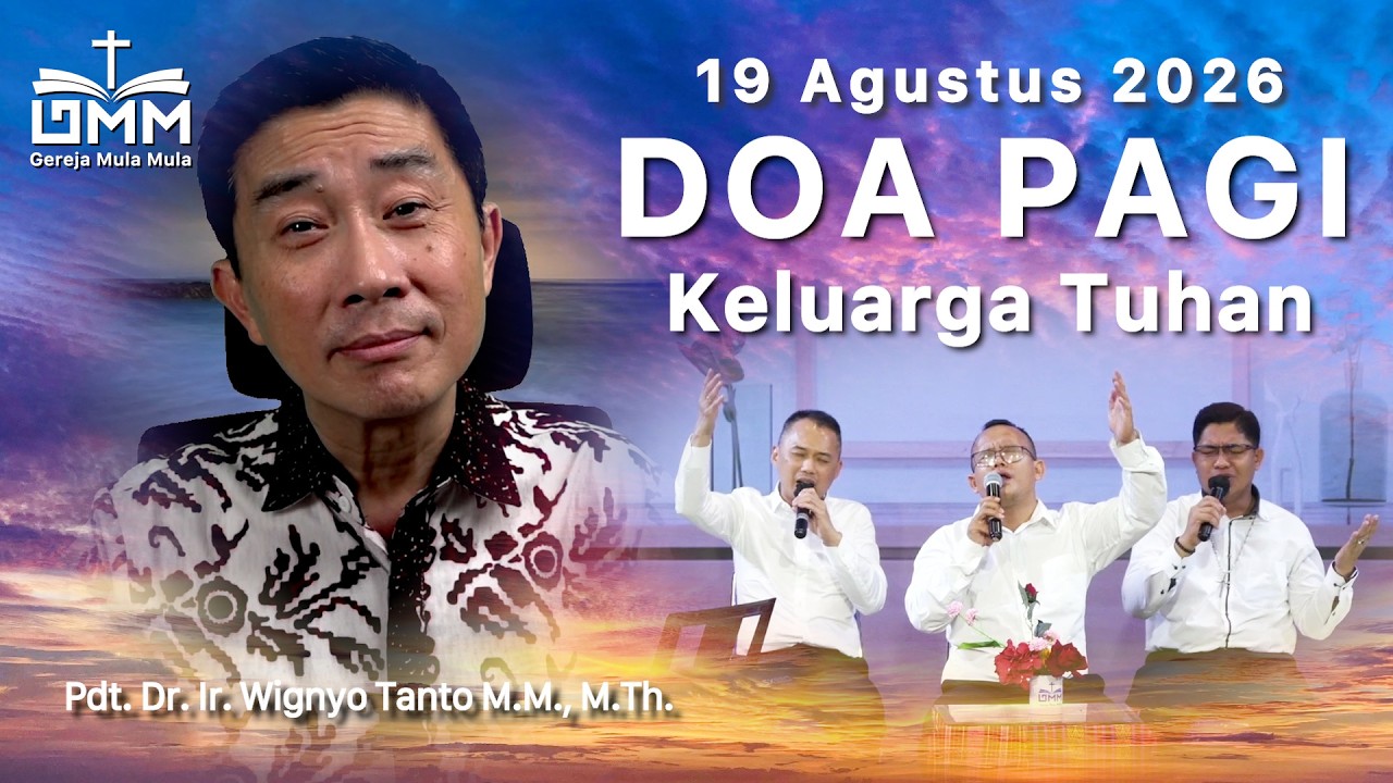 DOA PAGI | Keluarga Tuhan – 19 Agustus 2026 | Ps. Dr. Wignyo Tanto