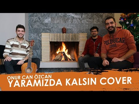 Onur Can Özcan - Yaramızda Kalsın / Cover