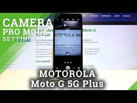 How to Enable Camera Pro Mode Use in MOTOROLA Moto G 5G Plus – Camera Pro Mode Feature