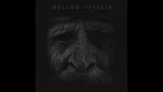 Hollow Vessels - 01 Framework [Lyrics]