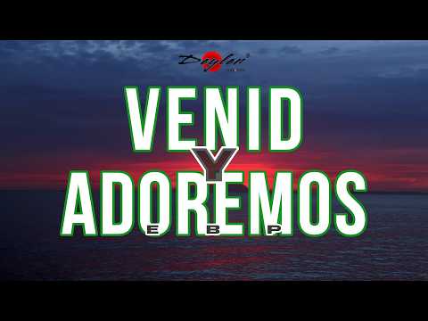 Venid y adoremos #Satb | El Buen Pastor | deyler®