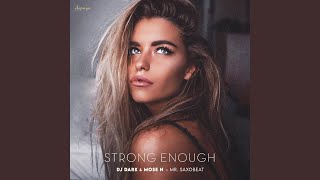 Strong Enough (Radio Edit)