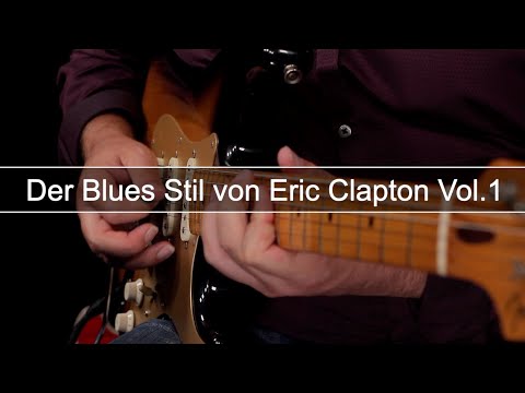 Der Blues Stil von Eric Clapton Vol. 1 - SUPERGAIN Online Kurs Trailer