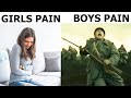 BOYS VS GIRLS:  PAIN