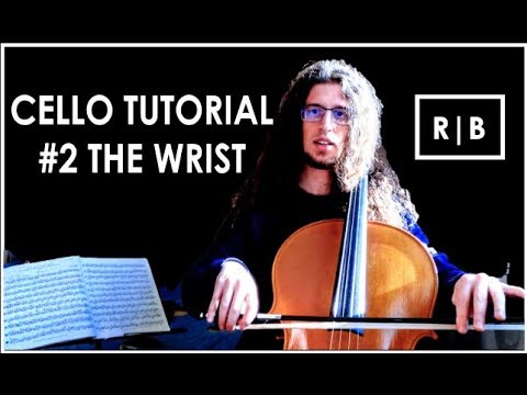 Cello - #2 the wrist (for beginners)