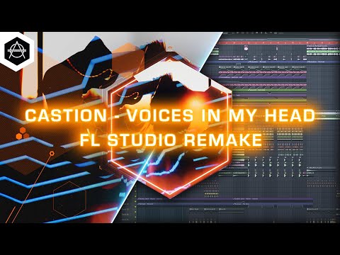 Castion - Voices In My Head [Full Remake + FLP] Supported by CASTION