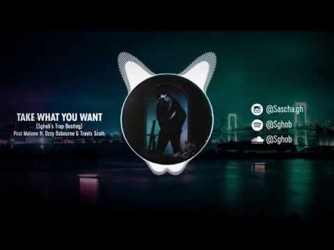 Post Malone - Take What You Want ft. Ozzy Osbourne & Travis Scott (Sghob's Trap Bootleg)