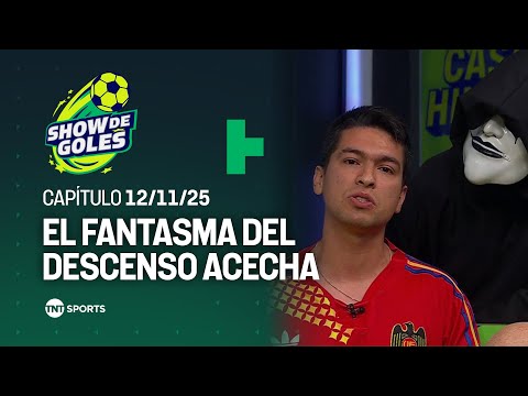 Show de Goles - Se intensifica la lucha por mantener la categoría | Capítulo 12 de Noviembre 2025