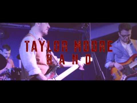 Taylor Moore Band -- Promo