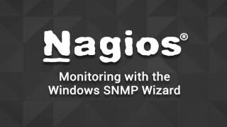 Monitoring with the Windows SNMP Wizard Monitoring with the Windows SNMP Wizard