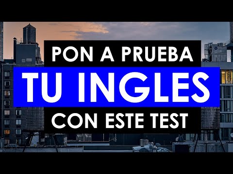 ¿SABES CU'AL ES TU NIVEL DE INGLÉS? 🧠| PON A PRUEBA TU INGLÉS CON ESTE TEST 📚