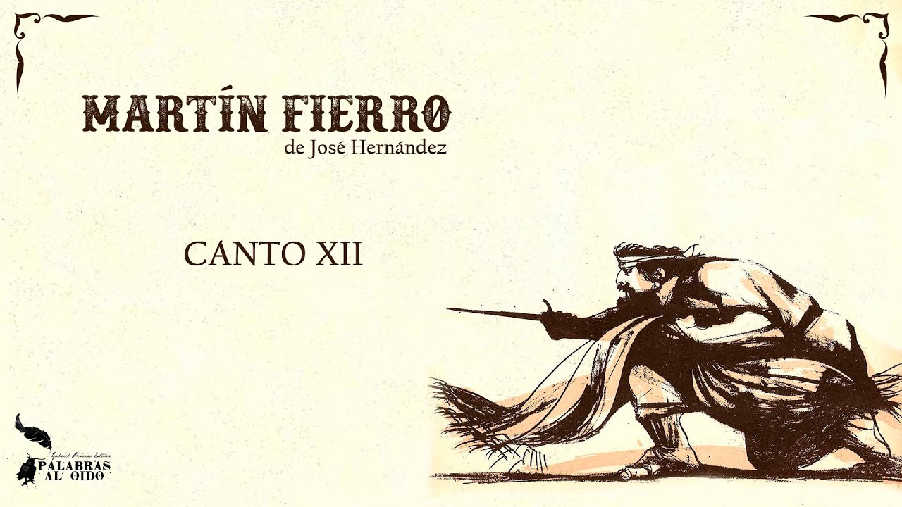 Martín Fierro | José Hernández | Book XII