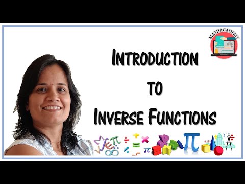 Introduction to Inverse Functions | Functions | Algebra II 