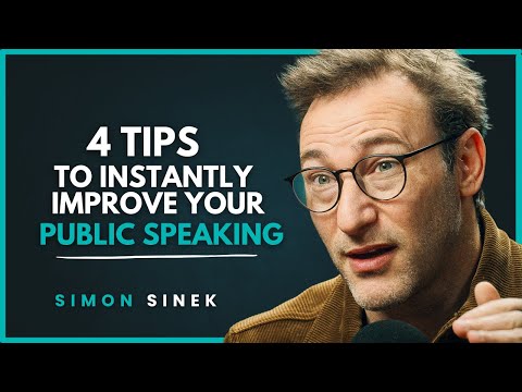 Stop Being Nervous | 4 Tips to instantly Improve your Public Speaking Skills | SIMON SINEK