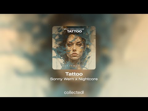Sonny Wern x Nightcore - Tattoo