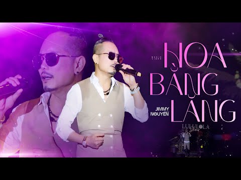 HOA BẰNG LĂNG - JIMMY NGUYỄN live at #Lululola