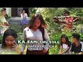 Kakket Ka Sani Chusoka Episode 1 Garo Love Story Film