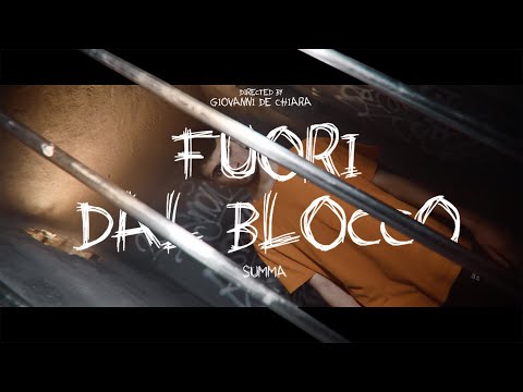 Fuori Dal Blocco - Summa (Prod. Rude)