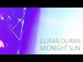 Duran Duran - Midnight Sun