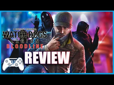 Watchdogs Legion: Bloodline DLC Review