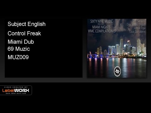 Subject English - Control Freak (Miami Dub)