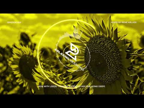 Ablazing Sessions 053 with Rene Ablaze