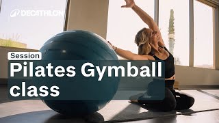 SESSION - Pilates Gymball Class : 32 minutes | Decathlon