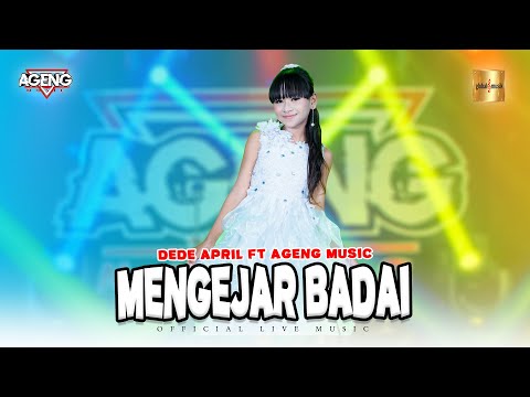Dede April ft Ageng Music - Mengejar Badai (Official Live Music)