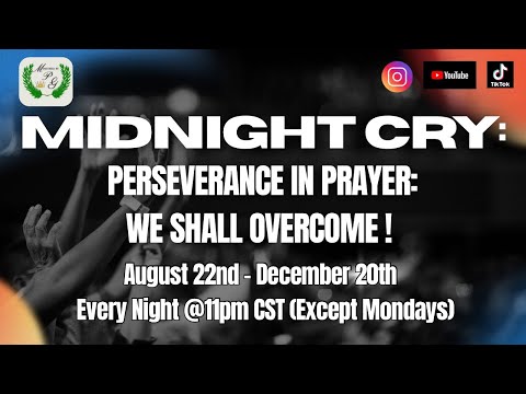 Midnight Cry: Day 81