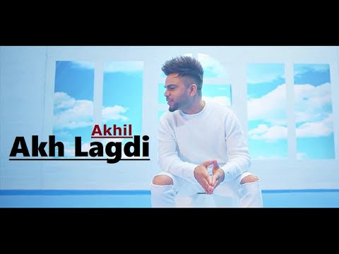 Akh Lagdi | Akhil | Lyrics | Desi Routz | Bittu Cheema | Tru Makers | Akhil Songs|Best Punjabi Songs