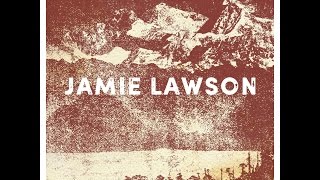 JAMIE LAWSON - "Sometimes It's Hard"