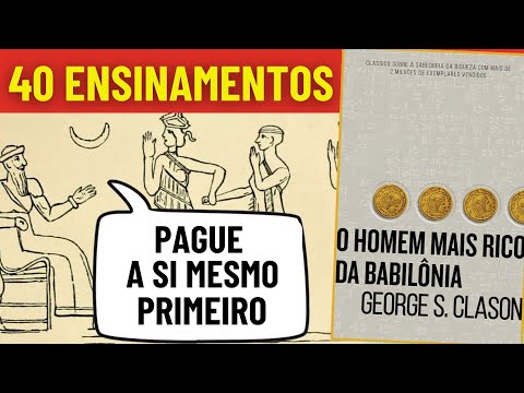 40 Lessons from the Richest Man in Babylon that will TRANSFORM your Financial Life