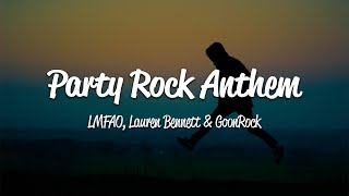 LMFAO - Party Rock Anthem (Lyrics) ft Lauren Benne