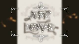 better with you-michl