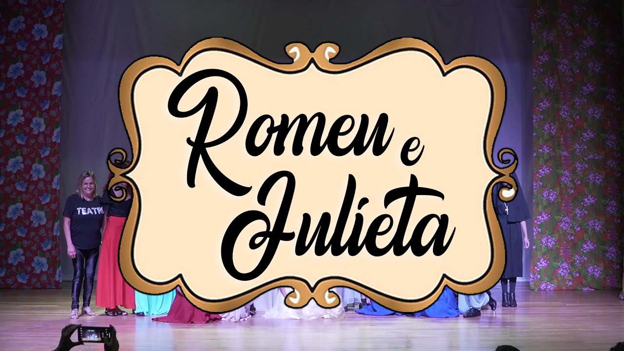 TEATRO: Romeu e Julieta 2022