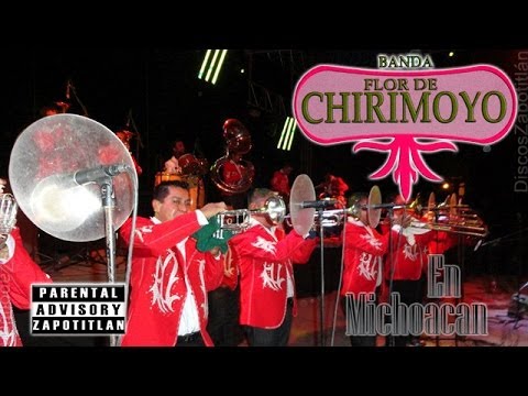 Donde Vayas - Banda Flor de Chirimoyo en Michoacan