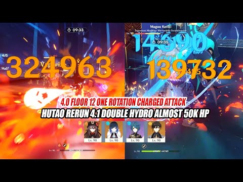 Hutao Rerun 4.1 Double Hydro Almost 50k HP - 4.0 Floor 12 One Rotation Charged Attack Showcase