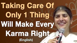 Taking Care Of Only 1 Thing Will Make Every Karma Right: Part 1 English BK Shivani