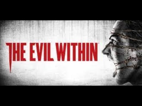 The Evil Within Pt.11 (No Commentary)