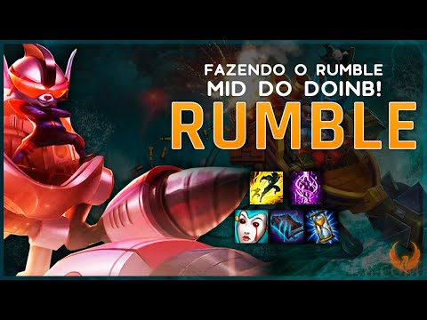 FAZENDO O RUMBLE MID DO DOINB *ROAMING E TF ROUBADOS* - RUMBLE MID GAMEPLAY [PT-BR]