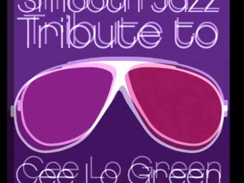 It's OK - Cee Lo Green Smooth Jazz Tribute