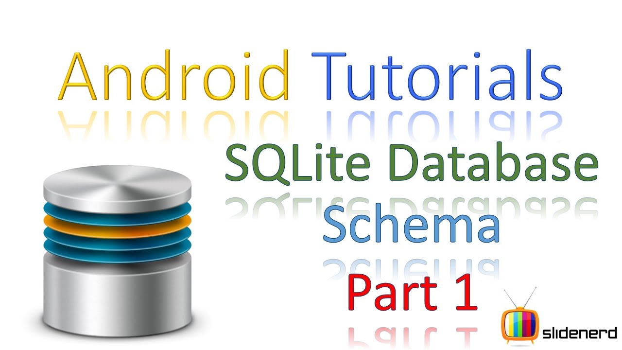 160 Android SQLite Database Schema Part 1 |