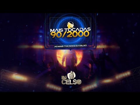 Dance DJ Celso Anos 90/2000 as que marcaram época [FREE DOWNLOAD] (Sem vhts), SEM VHT  E SEM FALAS.
