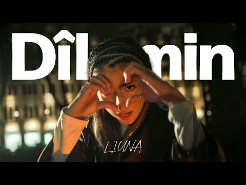 LIUNA - Dîlemin (Offizielles Musikvideo) prod. by 7vnn