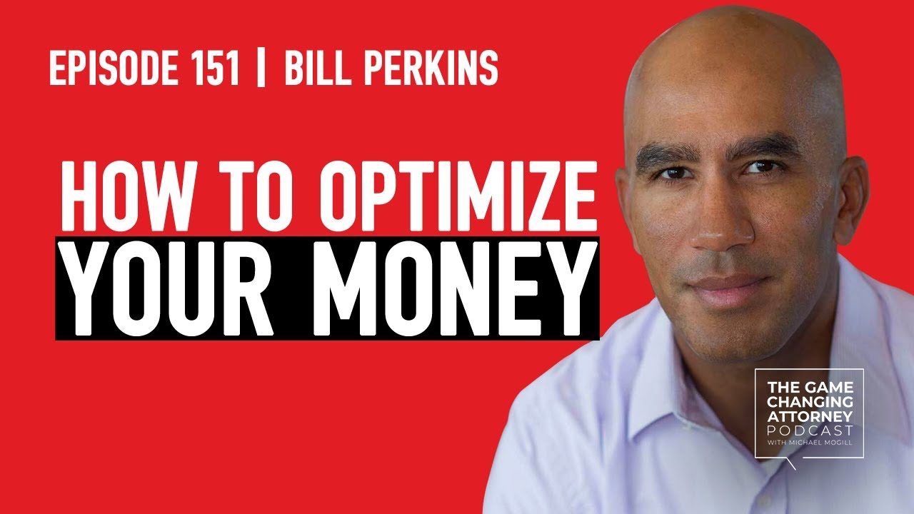 Podcast - Bill Perkins — Die with Zero: Getting All You Can from Your Money and Your Life