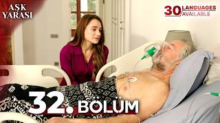 Aşk Yarası | 32. Bölüm (2026)