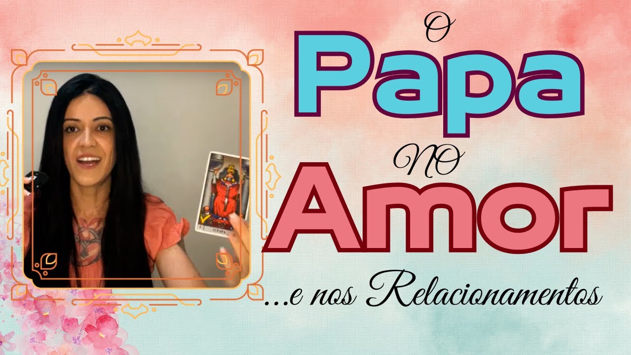 TAROT: O PAPA no AMOR e nos RELACIONAMENTOS AMOROSOS! Com o Templo de Afrodite! ❤️‍🔥