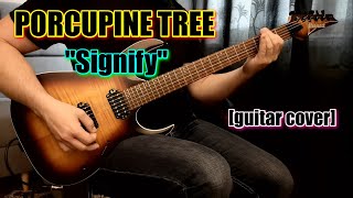 PORCUPINE TREE - Signify | guitar cover