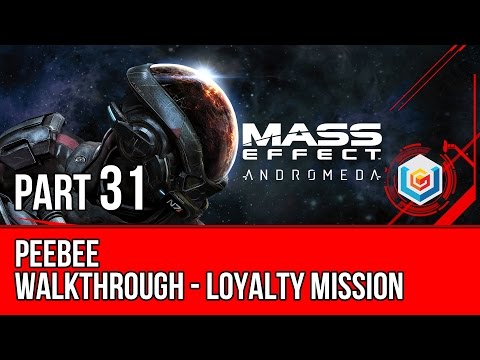 MASS EFFECT ANDROMEDA Walkthrough Gameplay Part 31 - Peebee Loyalty Mission (Mass Effect 4)