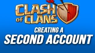 Clash of Clans: Creating a Second Account - Gamecenter